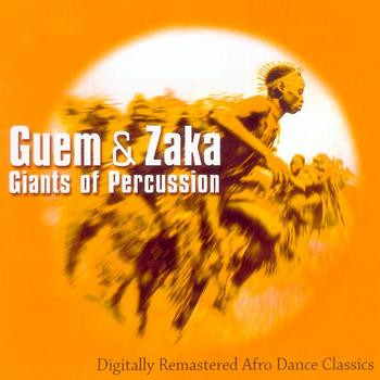 Guem & Zaka Percussion - Giants Of Percussion | Voix D'Afrique (VA 025)