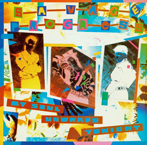 Savage Progress - My Soul Unwraps Tonight | 10 Records (TEN 16-12) Savage Progress - My Soul Unwraps Tonight | 10 Records (TEN 16-12)