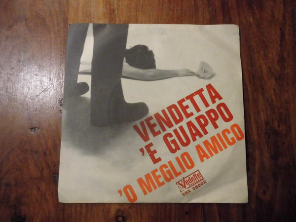 Dino Prota - Vendetta 'E Guappo | Vedette Records (VBX 38002) - main Dino Prota - Vendetta 'E Guappo | Vedette Records (VBX 38002) - main