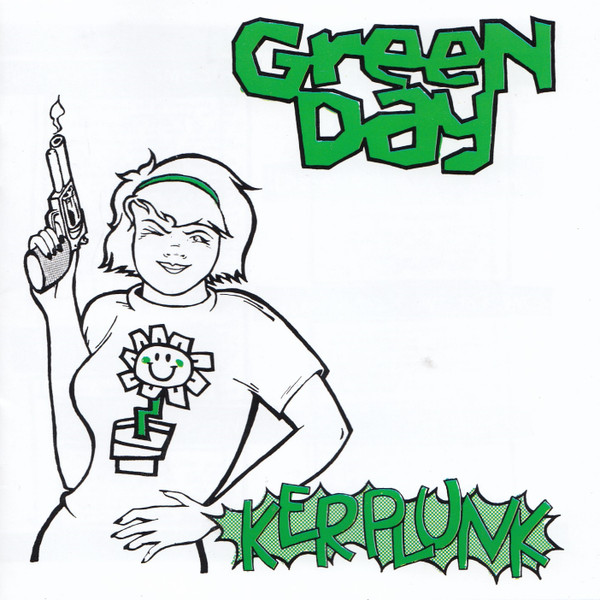 Green Day - Kerplunk! | Reprise Records (CDW 43281) Green Day - Kerplunk! | Reprise Records (CDW 43281)