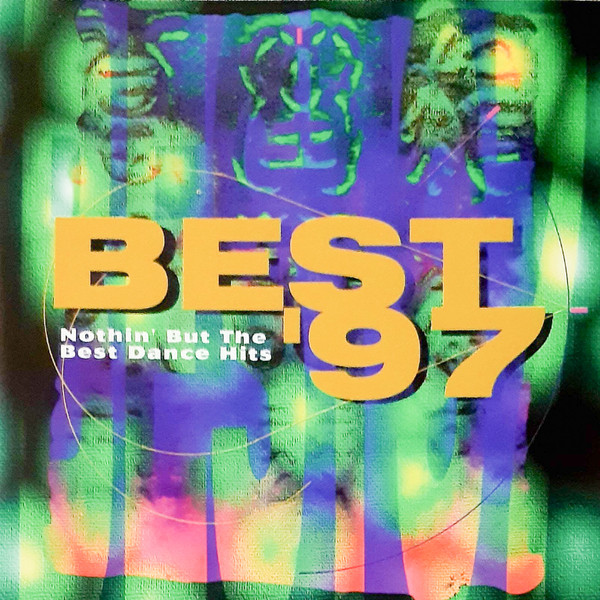 Various - Best '97 - Nothin' But The Best Dance Hits | Avex Trax (AVTCD-95065)