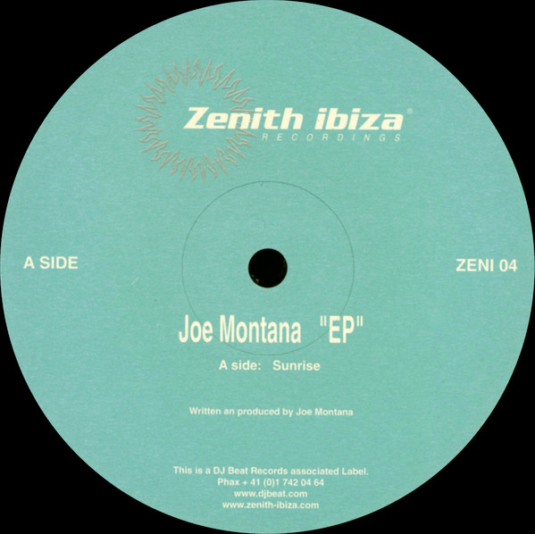 Joe Montana - EP | Zenith Ibiza (ZENI 04)
