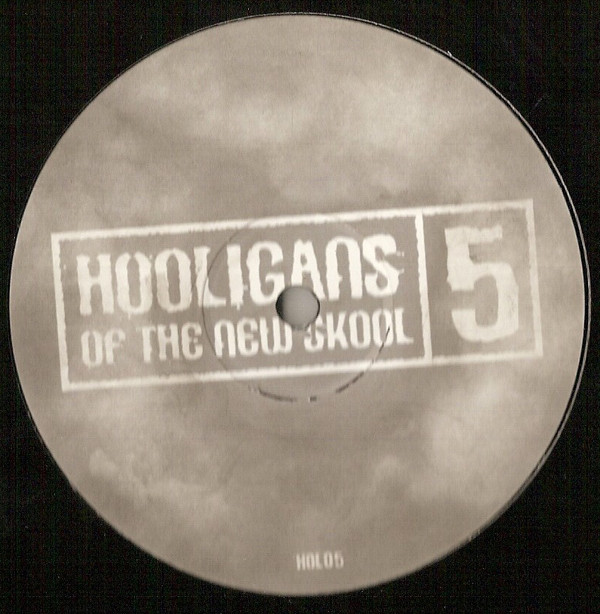 Hooligans Of The New School - 5 | Hooligans Of The New Skool (HOL05)