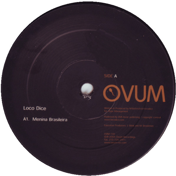 Loco Dice - Menina Brasileira / Jacuzzi Games | Ovum Recordings (OVM-170) - 3 Loco Dice - Menina Brasileira / Jacuzzi Games | Ovum Recordings (OVM-170) - 3