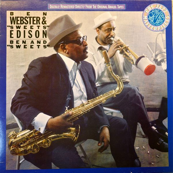 Ben Webster & Harry Edison - Ben And "Sweets" | CBS (CBS 460613 1) - main