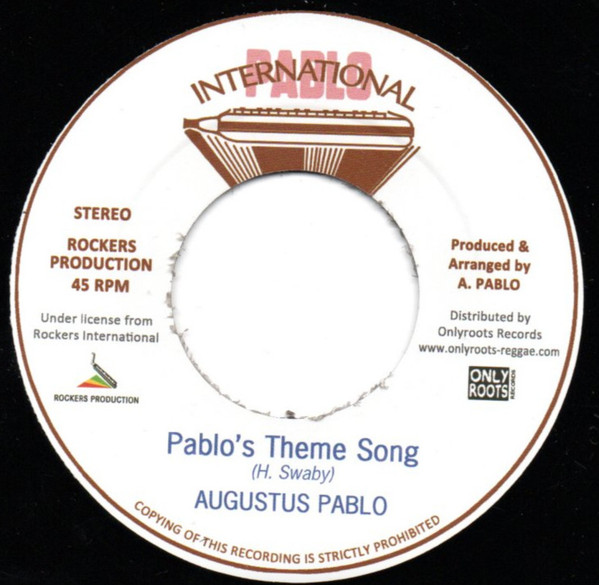 Augustus Pablo - Pablo's Theme Song / Tubby Dub Song | Onlyroots Records (OR141)