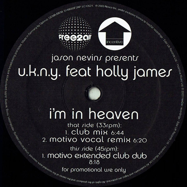 Jason Nevins Presents U.K.N.Y. Feat. Holly James - I'm In Heaven | free2air Recordings (0148660F2AP) - 2 Jason Nevins Presents U.K.N.Y. Feat. Holly James - I'm In Heaven | free2air Recordings (0148660F2AP) - 2