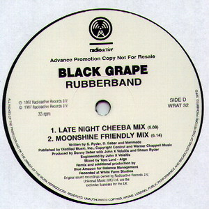 Black Grape - Get Higher / Rubberband | Radioactive (WRAT/XX 32) - 3 Black Grape - Get Higher / Rubberband | Radioactive (WRAT/XX 32) - 3