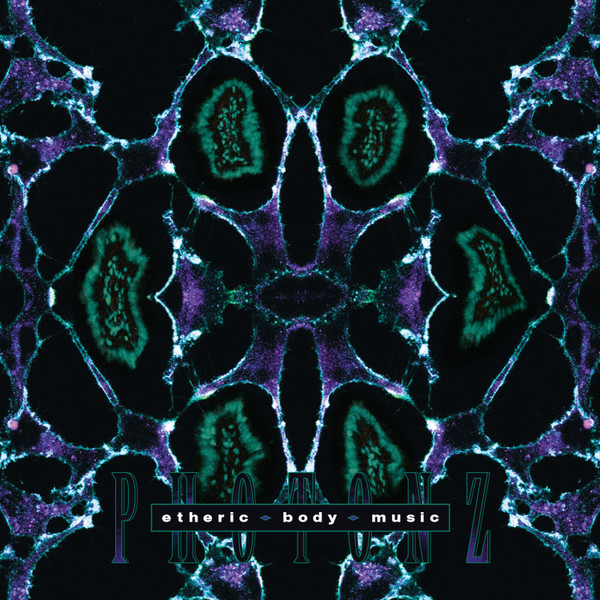Photonz - Etheric Body Music | Dark Entries (DE-239) - main Photonz - Etheric Body Music | Dark Entries (DE-239) - main