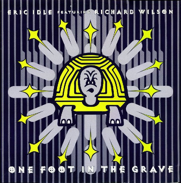 Eric Idle Featuring Richard Wilson - One Foot In The Grave | Victa Records (12VICTA 1)