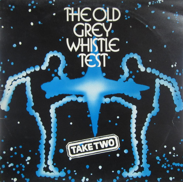 Various - The Old Grey Whistle Test: Take Two | Super Beeb Records (BEDP 001) Various - The Old Grey Whistle Test: Take Two | Super Beeb Records (BEDP 001)
