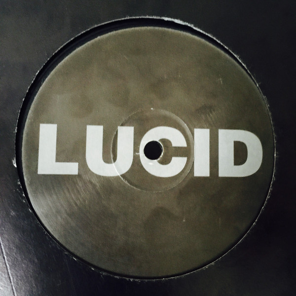 Lucid - Untitled | Lucid Recordings (LUCID 001) - main