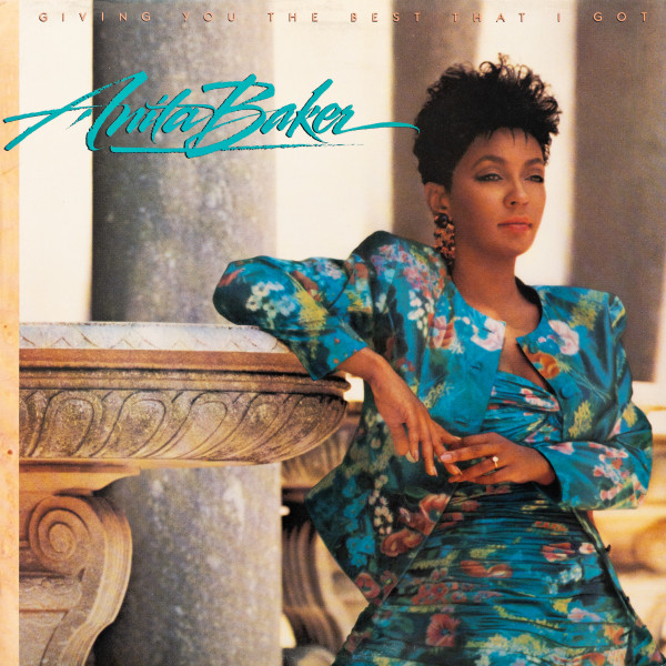 Anita Baker - Giving You The Best That I Got | Elektra (60827-1)