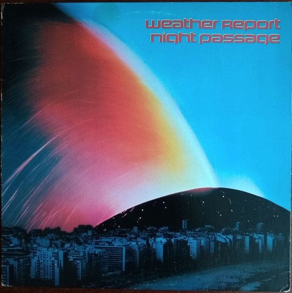 Weather Report - Night Passage | ARC (PC 36793)