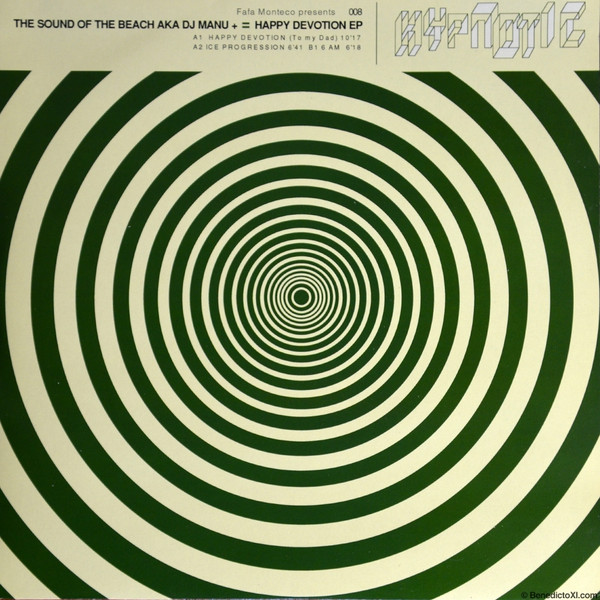 Fafa Monteco Presents The Sound Of The Beach aka Manu+ - Happy Devotion EP | Hypnotic Music (HYPNO 008) Fafa Monteco Presents The Sound Of The Beach aka Manu+ - Happy Devotion EP | Hypnotic Music (HYPNO 008)