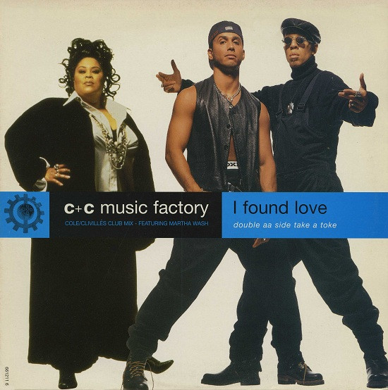 C + C Music Factory - I Found Love / Take A Toke | Columbia (661211 6) - main