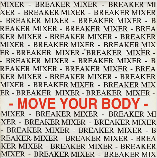 Breaker Mixer - Move Your Body | Blanco Y Negro (MX-419)