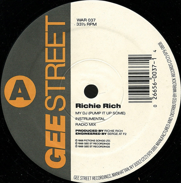 Richie Rich - My DJ (Pump It Up Some) | Gee Street (WAR 037)