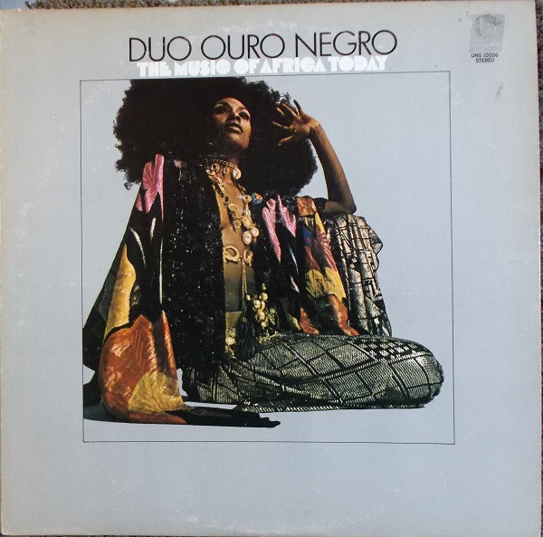 Duo Ouro Negro - The Music Of Africa Today | UA International (UNS 15556) Duo Ouro Negro - The Music Of Africa Today | UA International (UNS 15556)