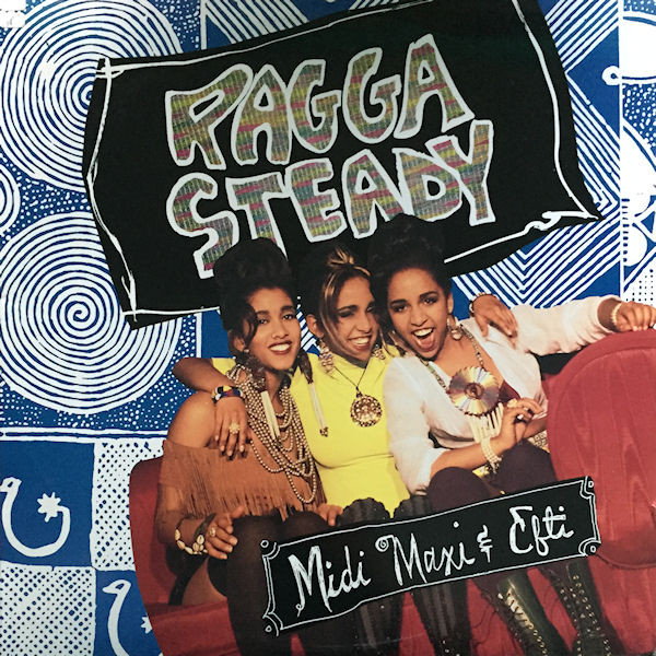 Midi, Maxi & Efti - Ragga Steady | Columbia (44 74429)