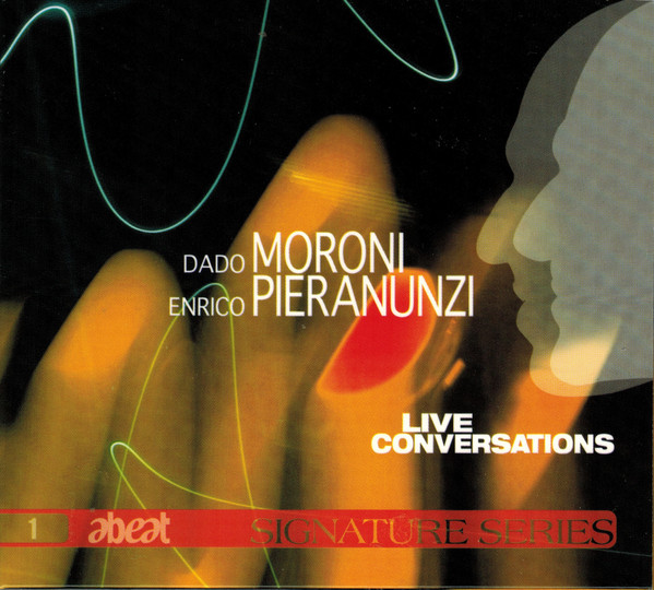 Dado Moroni , Enrico Pieranunzi - Live Conversations | Abeat Records (AB JZ 039)