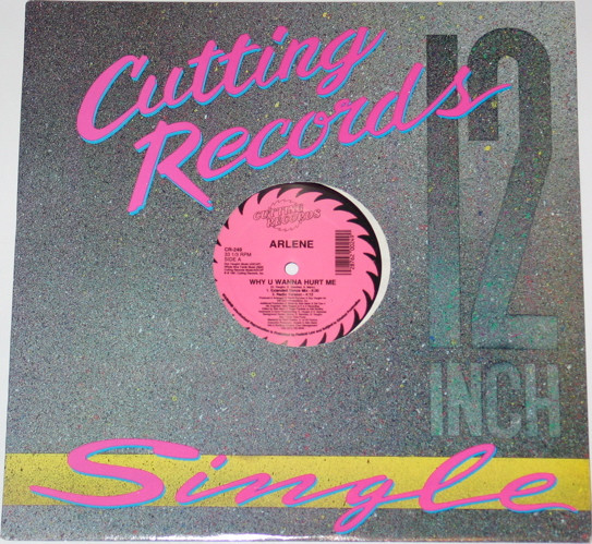 Arlene - Why U Wanna Hurt Me | Cutting Records (CR-249)