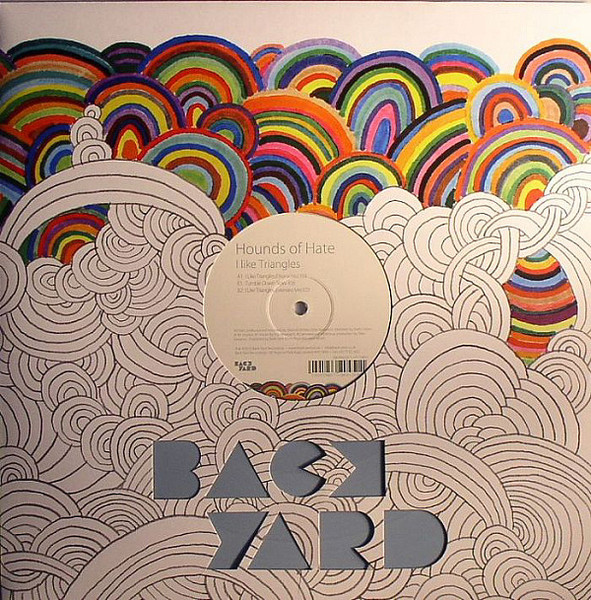 Hounds Of Hate - I Like Triangles | Back Yard Recordings (BACK45DJC1)