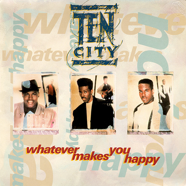 Ten City - Whatever Makes You Happy | Atlantic (7567-86123-0)