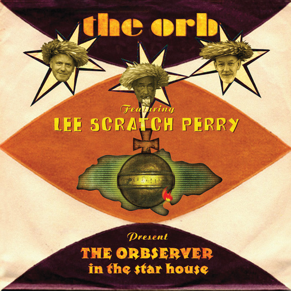 The Orb Featuring Lee Perry - The Orbserver In The Star House | The End Records (TE289-1) - 3 The Orb Featuring Lee Perry - The Orbserver In The Star House | The End Records (TE289-1) - 3