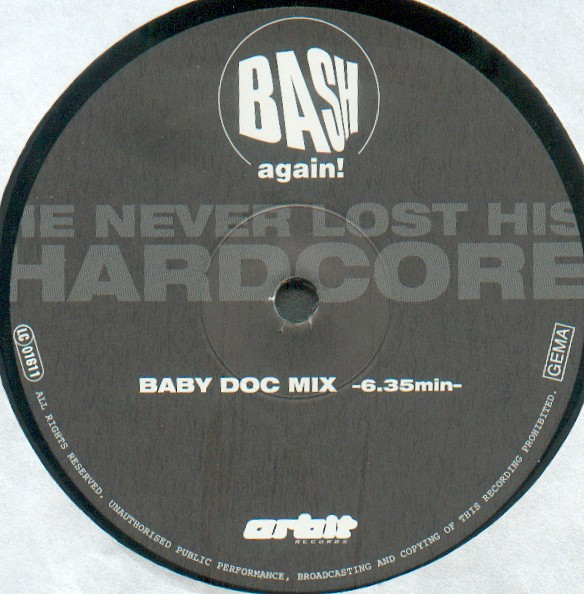 N.R.G. - He Never Lost His Hardcore (The '99 Remixes) | Bash Again! (BASH001) - 3 N.R.G. - He Never Lost His Hardcore (The '99 Remixes) | Bash Again! (BASH001) - 3