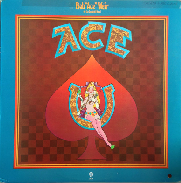 Bob Weir - Ace | Warner Bros. Records (BS 2627) - main