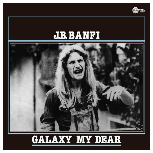 Baffo Banfi - Galaxy My Dear | Wah Wah Records (LPS192)