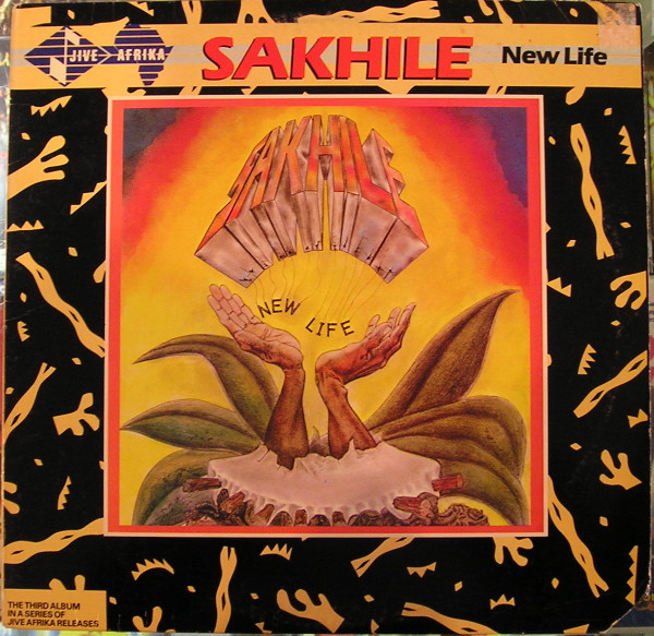 Sakhile - New Life | Jive Afrika (JL8-8257) - main