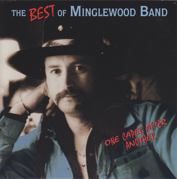 Minglewood Band - The Best Of Minglewood Band (One Caper After Another) | RCA (74321-10708-2) - main