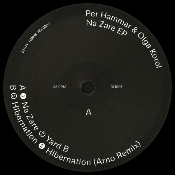 Per Hammar & Olga Korol - Na Zare EP | Dirty Hands (DH007) - 3