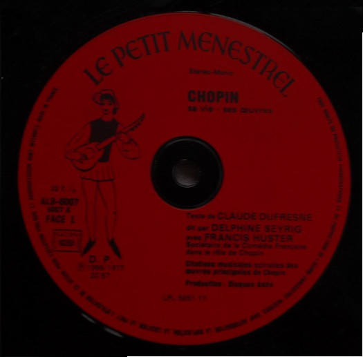 Delphine Seyrig , Francis Huster - Frédéric Chopin, Sa Vie, Ses Œuvres [Vinyl] | Le Petit Ménestrel (ALB - 6007) - 4