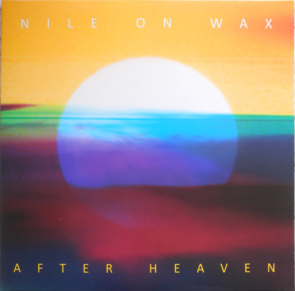 Nile On Wax - After Heaven | Tonzonen Records (TON145)