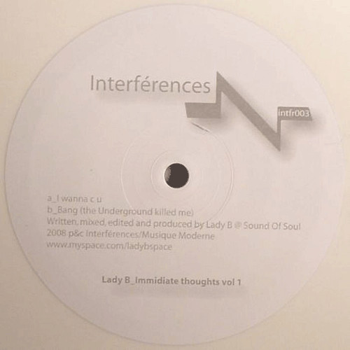 Lady B - Immidiate Thoughts Vol.1 | Interferences (INTFR003)