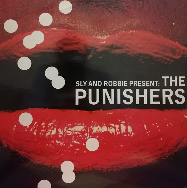 Sly & Robbie - Sly & Robbie Present The Punishers | Mango (MLPS 1104)