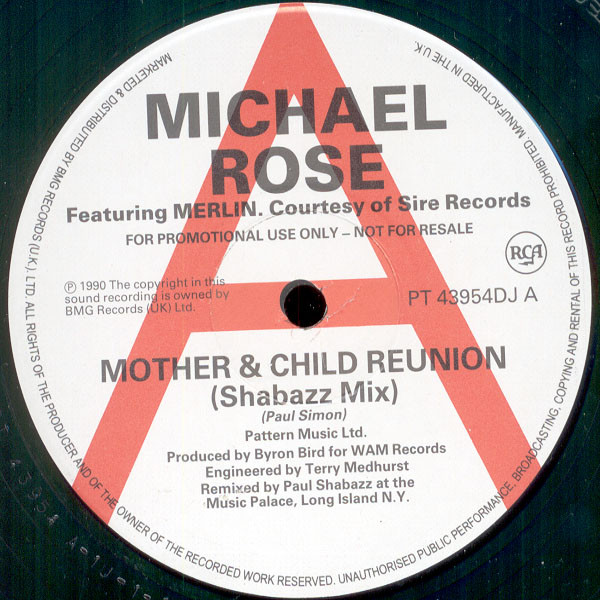 Michael Rose  &  Merlin - Mother & Child Reunion | RCA (PT 43954 DJ)