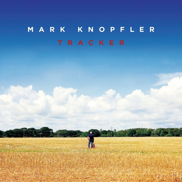 Mark Knopfler - Tracker | British Grove Records (4716982)