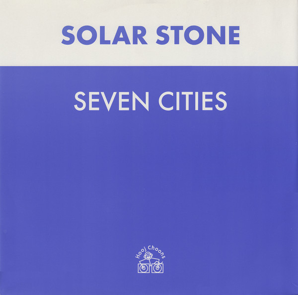 Solarstone - Seven Cities | Hooj Choons (HOOJ 85F)