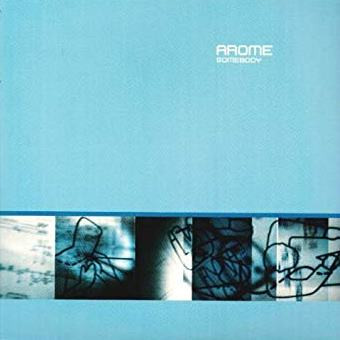 Arome - Somebody | Overdose (DOSE 074)