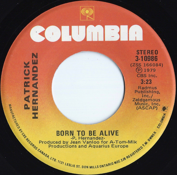 Patrick Hernandez - Born To Be Alive / Too Many People | Columbia (3-10986) - main
