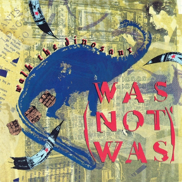 Was (Not Was) - Walk The Dinosaur | Mercury (888 809-1)