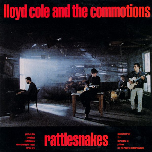 Lloyd Cole & The Commotions - Rattlesnakes | Polydor (823 6831)