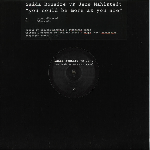Saâda Bonaire vs Jens Mahlstedt - You Could Be More As You Are | Not On Label (SAADABOJENS001)