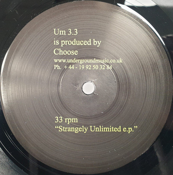 DJ Choose - Strangely Unlimited e.p. | Underground Music (UM3.3)