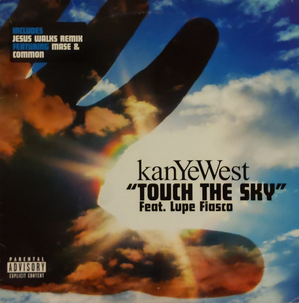 Kanye West Feat. Lupe Fiasco - Touch The Sky | Roc-A-Fella Records (9852116)