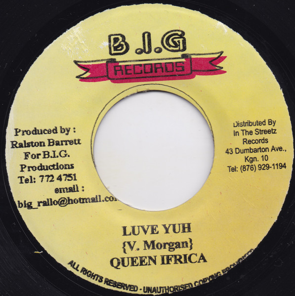 Queen Ifrica / Tony Rebel - Luve Yuh / Big It Up Fah | B.I.G. Records (none) - 2